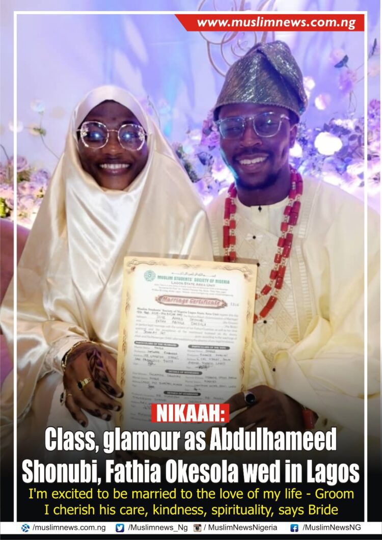 Class, glamour as Abdulhameed Shonubi, Fatiha Okesola wed in Lagos ...